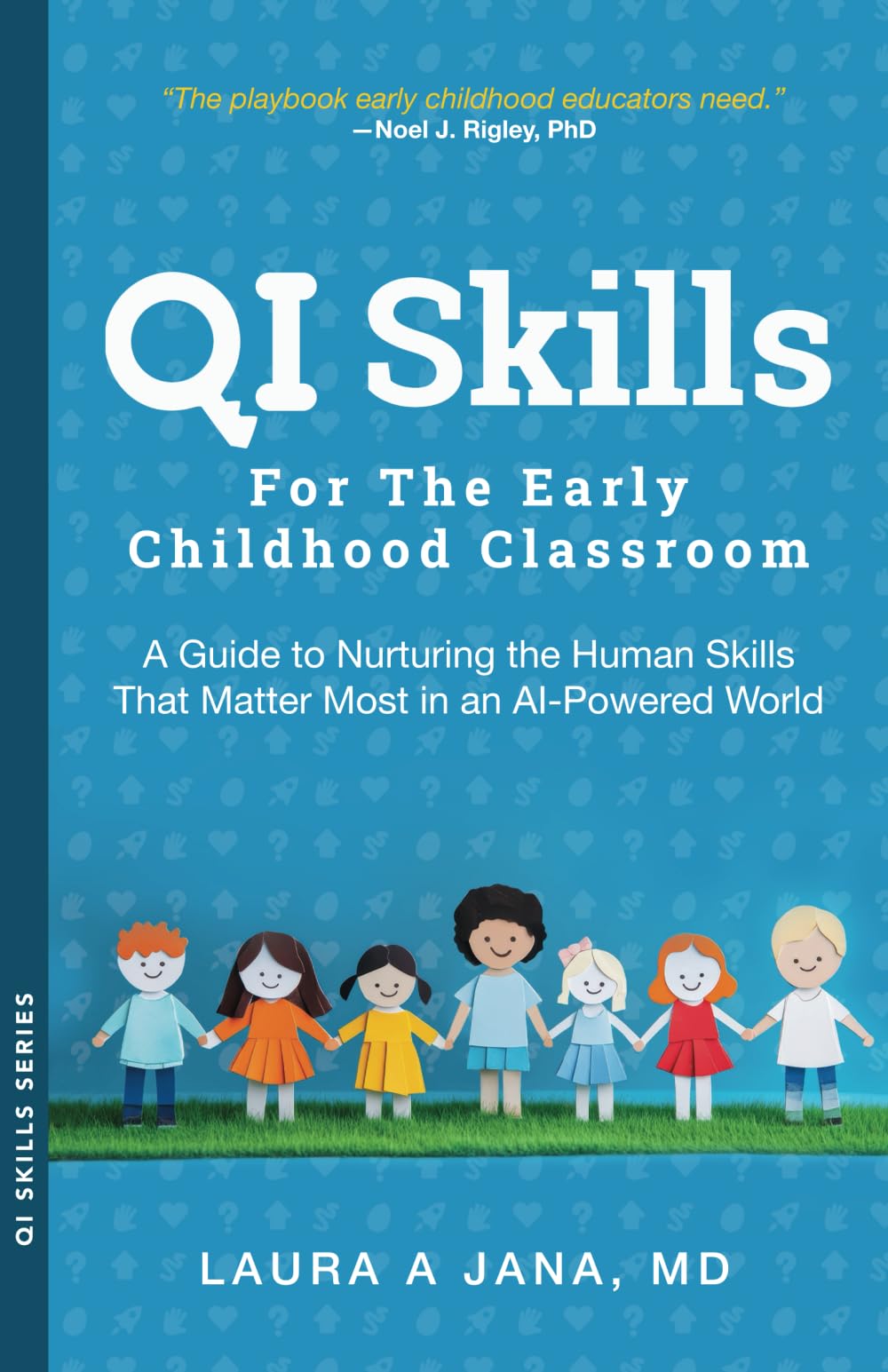 QI Skills for the Early Childhood Classroom Books