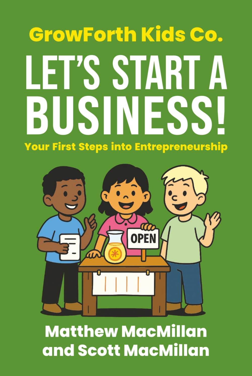 GrowForth Kids Co. Let's Start a Business! Non-fiction