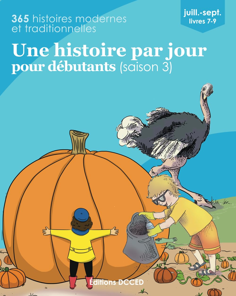 Une histoire par jour pour débutants - saison 3: juill.-sept (Livres 7-9) book