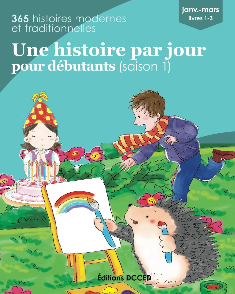 Une histoire par jour pour débutants - saison 1: janv.-mars (livres 1-3) book