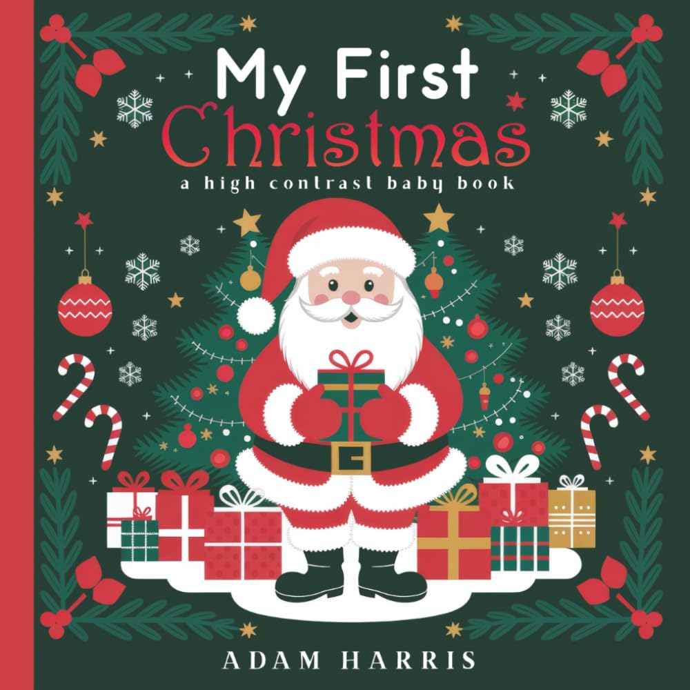 My First Christmas: A High Contrast Baby Book (Black and White Contrast Baby Books, Band 5) Parents & Children