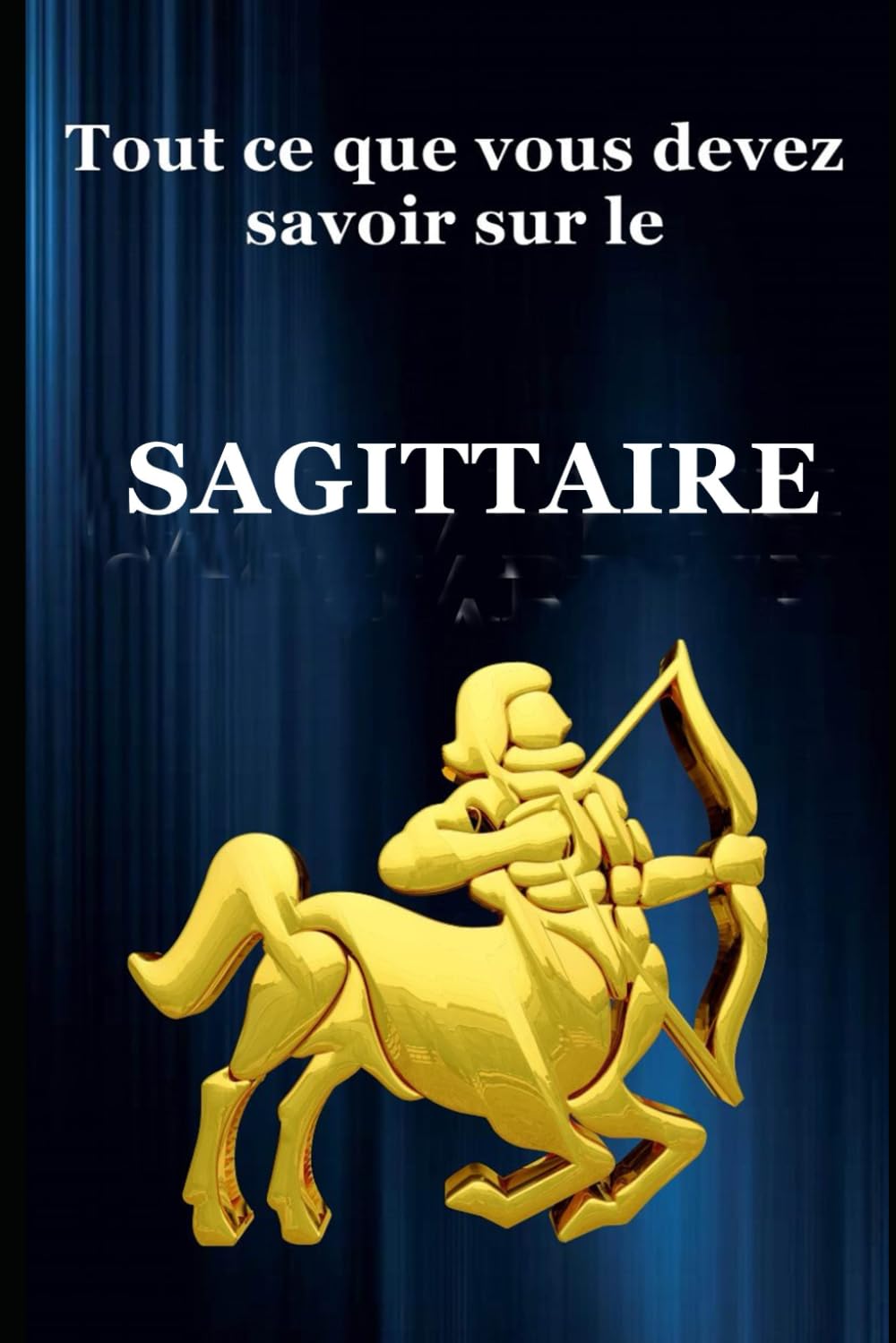 Tout ce que vous devez savoir sur le Sagittaire Religion & Esotericism