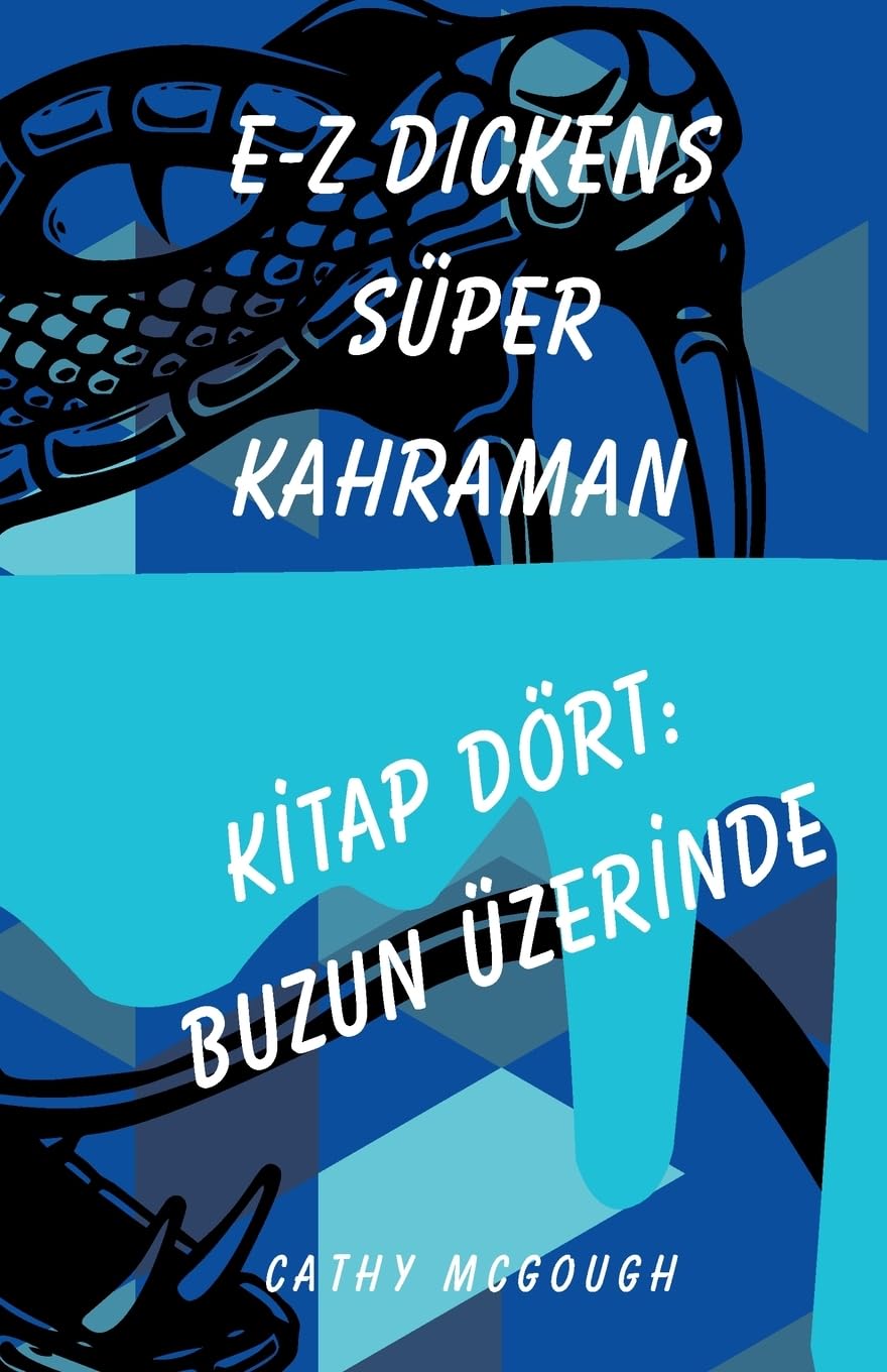 E-Z DICKENS SÜPER KAHRAMAN KI¿TAP 4 TURKISH EDITION Fiction