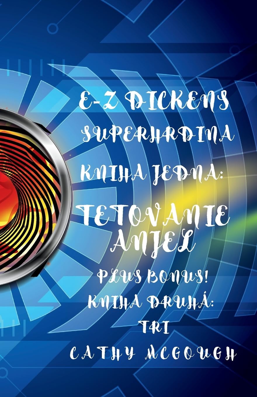 E-Z DICKENS SUPERHRDINA KNIHY JEDNA A DVE Fiction