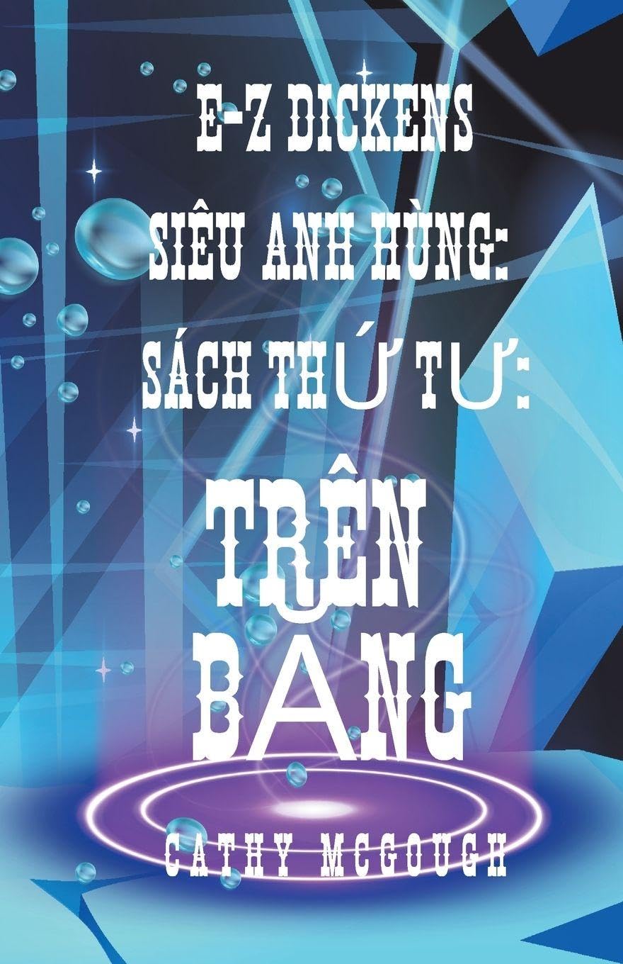 E-Z DICKENS SIÊU ANH HÙNG SÁCH 4 VIETNAMESE EDITION Fiction