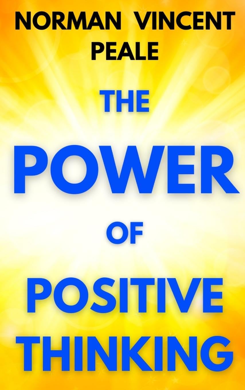 The Power of Positive Thinking Business, Finance & Career