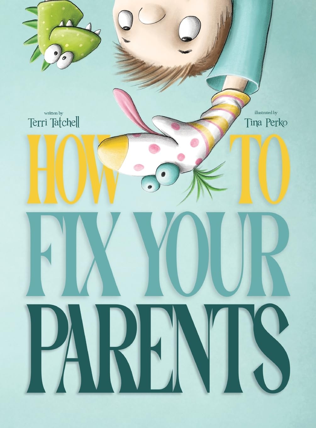 Product Image: How To Fix Your Parents