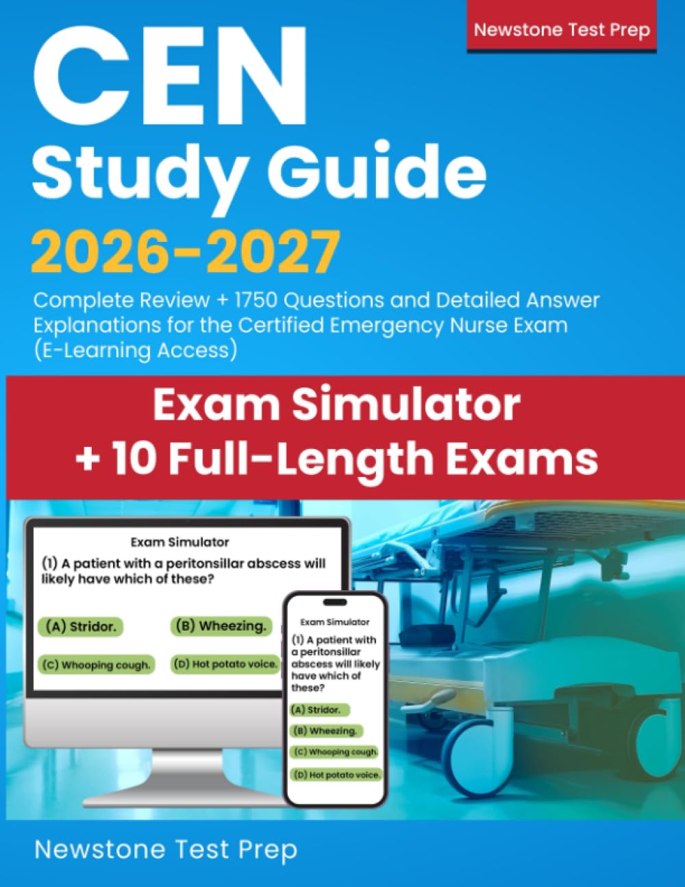 CEN Study Guide 2026-2027: Complete Review + 1750 Questions and Detailed Answer Explanations for the Certified Emergency Nurse Exam (E-Learning Access) Medicine