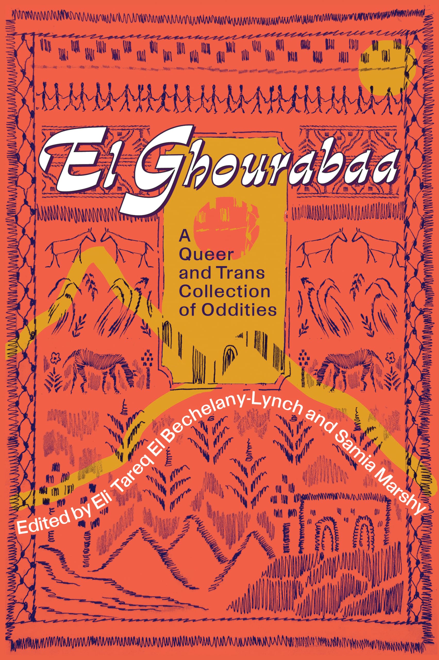 El Ghourabaa: A Queer and Trans Collection of Oddities book
