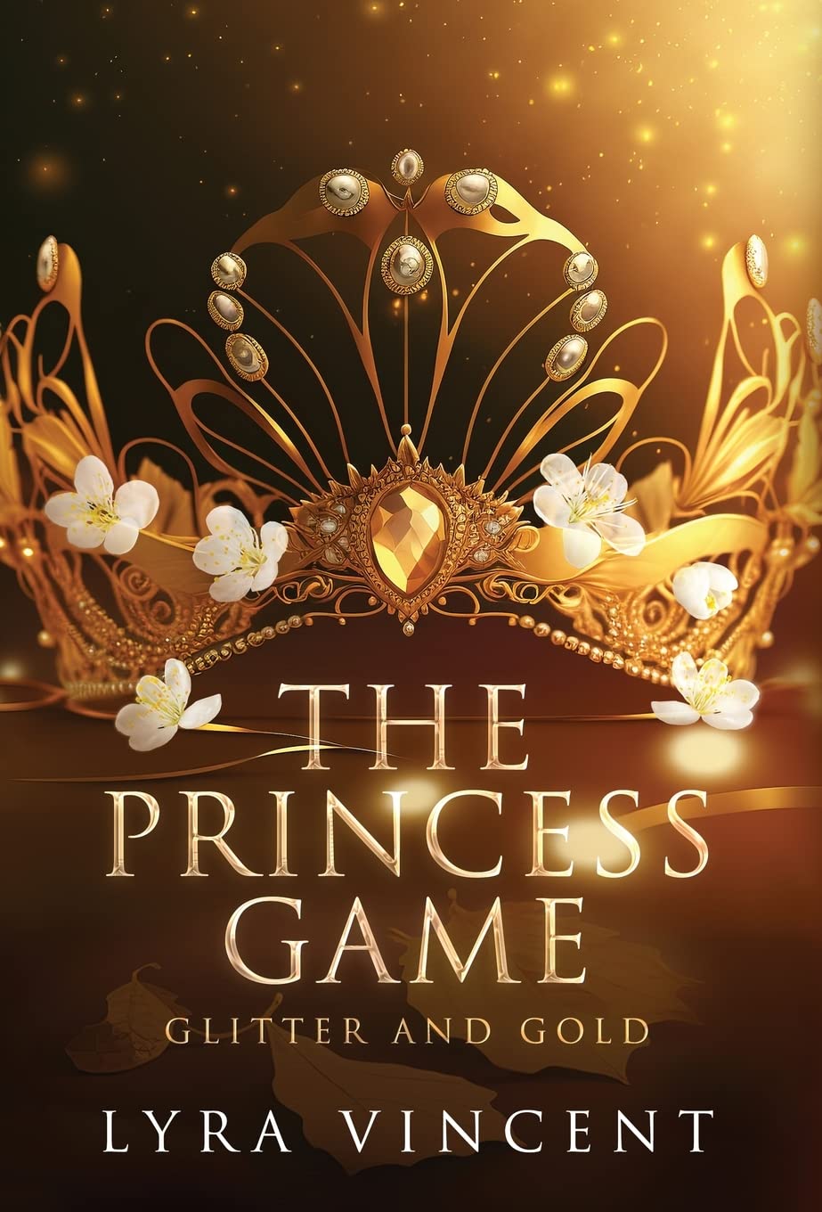The Princess Game: Glitter and Gold Romance