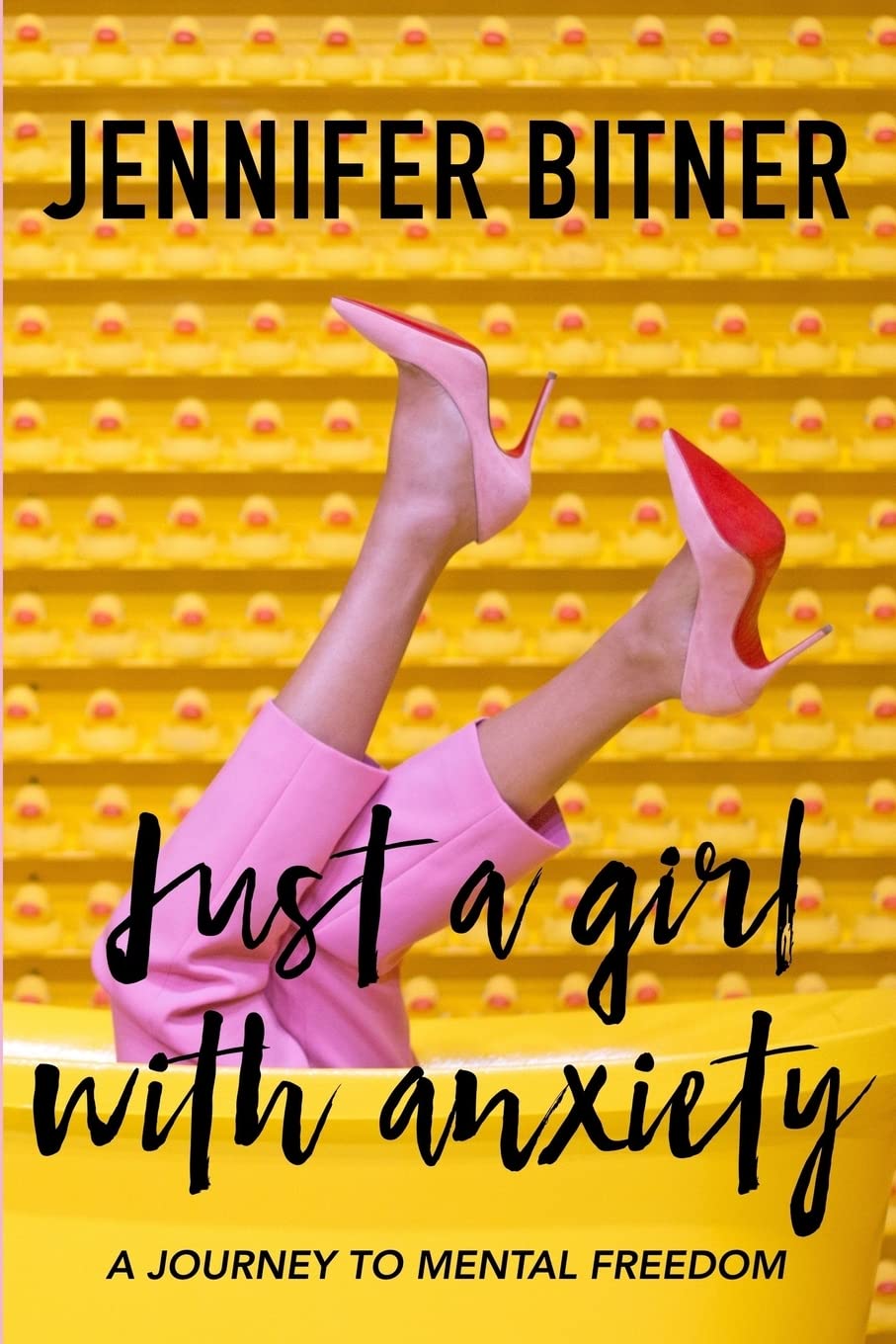 Just A Girl With Anxiety: A Journey To Mental Freedom Health, Nutrition & Fitness
