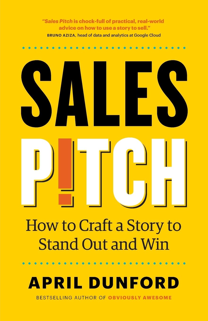 Sales Pitch: How to Craft a Story to Stand Out and Win Law