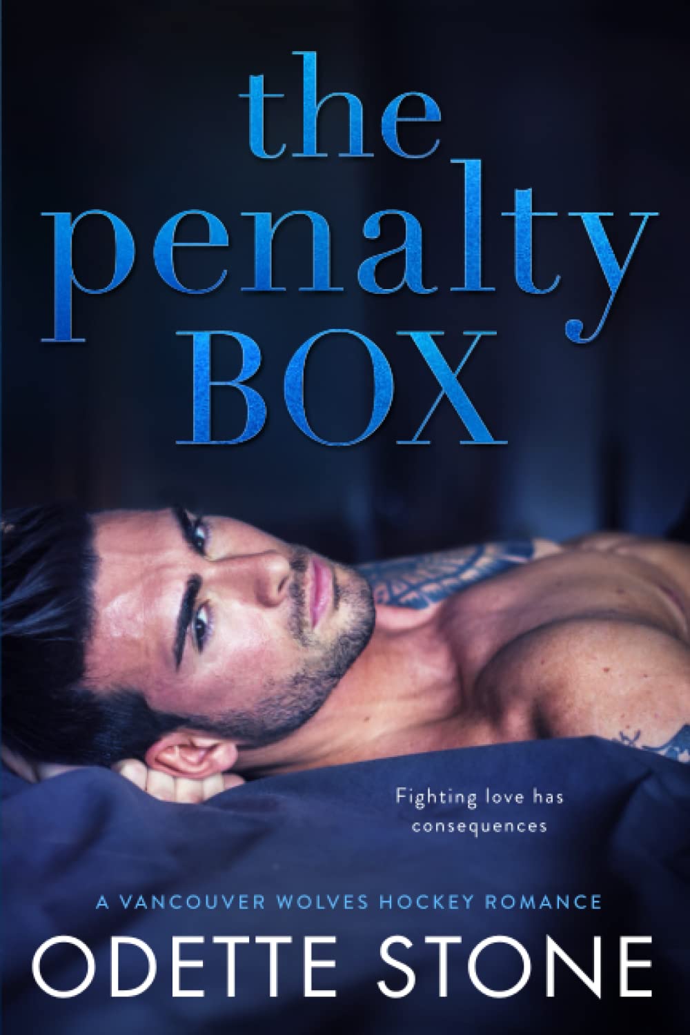 The Penalty Box (A Vancouver Wolves Hockey Romance, Band 3) New Adult