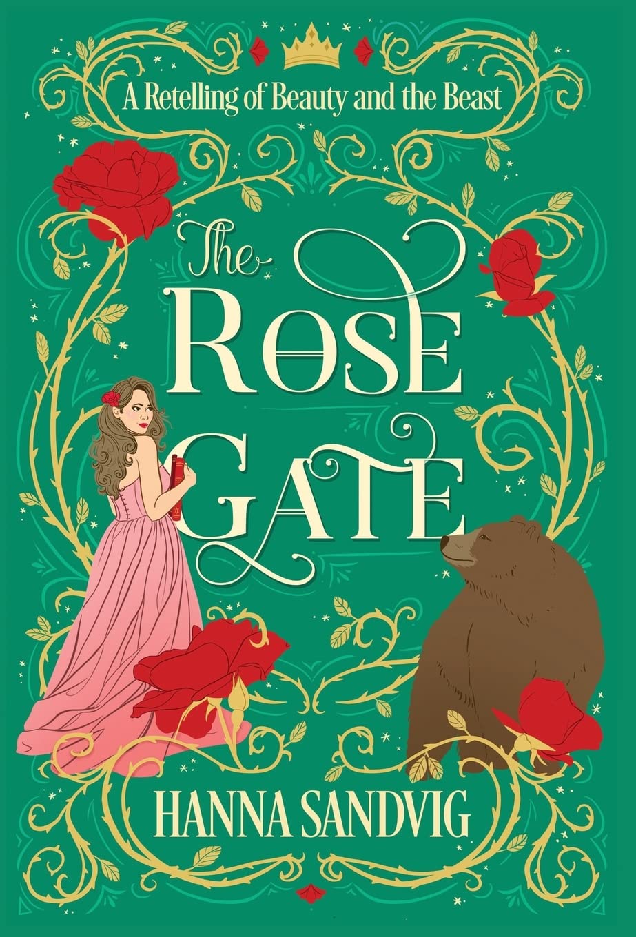 The Rose Gate: A Retelling of Beauty and the Beast Fairy Tales & Legends