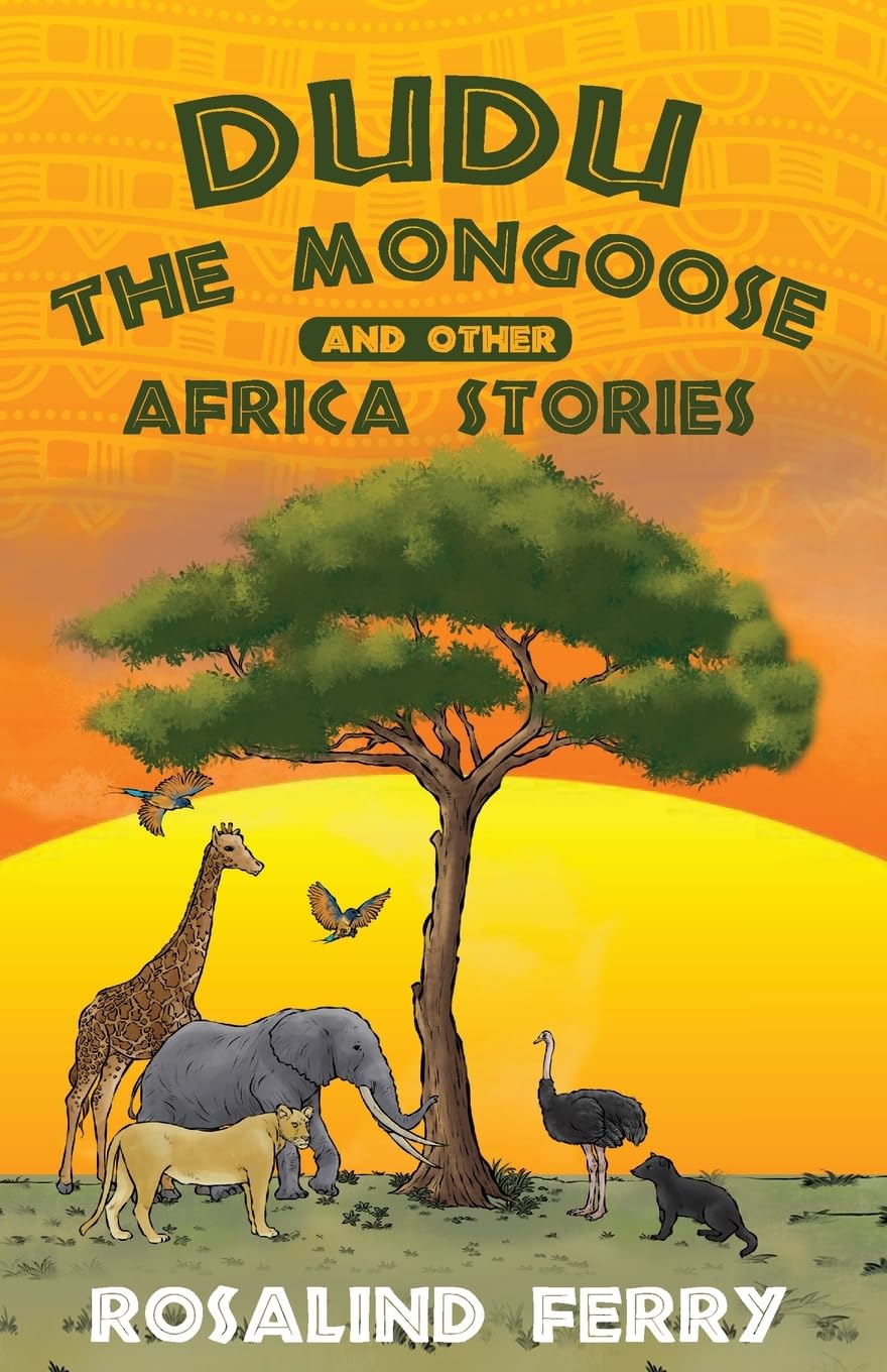 Dudu the Mongoose and Other Africa Stories Non-fiction