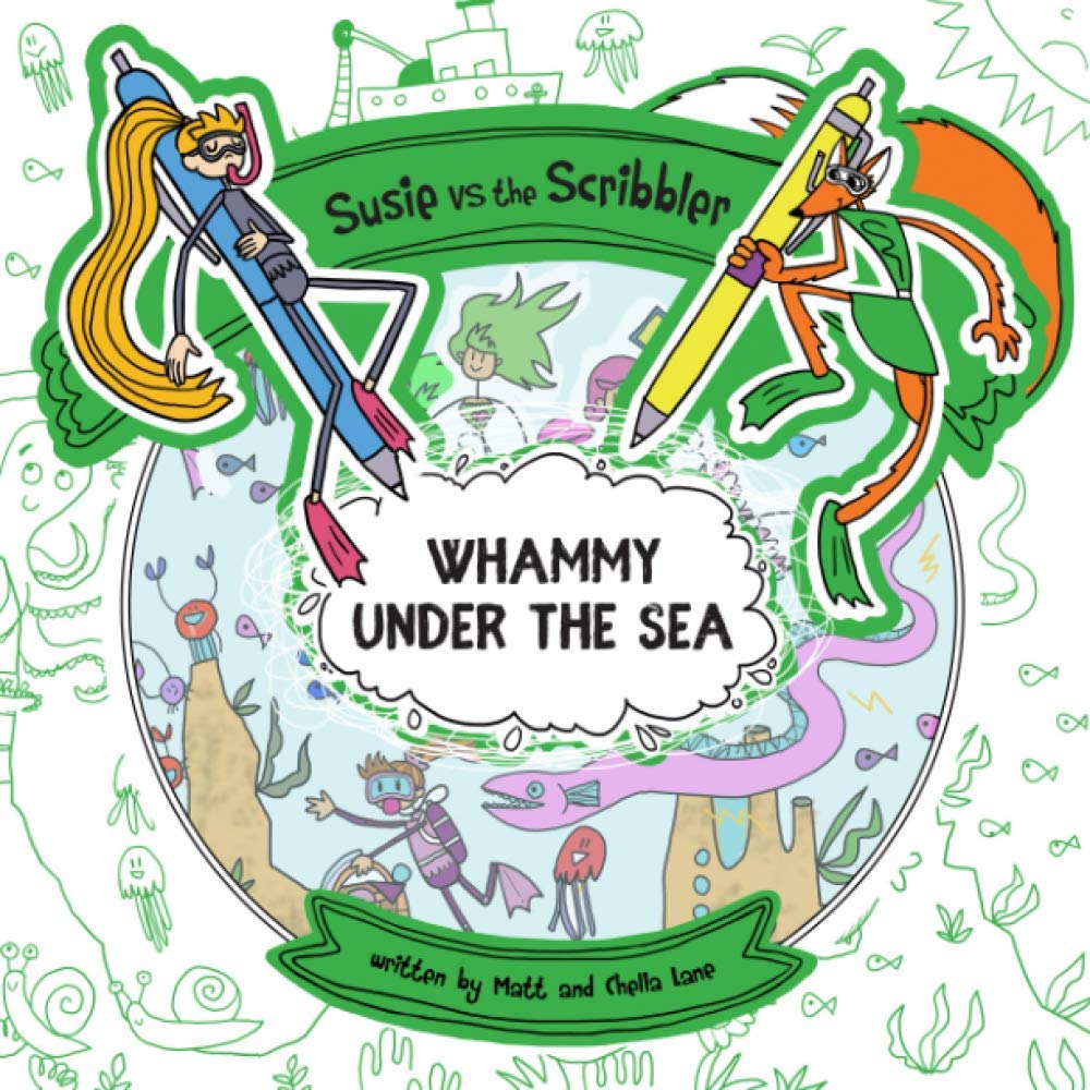 Susie vs The Scribbler: Whammy Under the Sea Novels & Short Stories