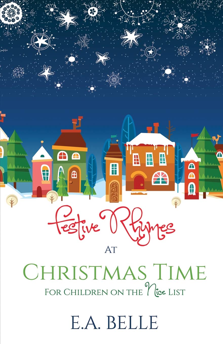 Festive Rhymes at Christmas Time: For Children on the Nice List Non-fiction