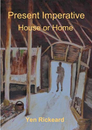 Present Imperative House or Home: Book 7 of the Danny Sharp series 'Time and Again' Fairy Tales & Legends
