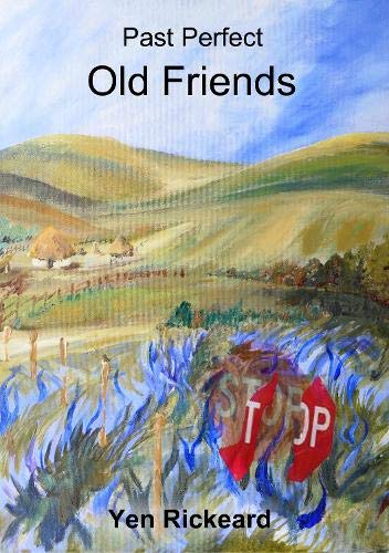 Past Perfect Old Friends: Book 9 Danny Sharp series Time and Again Fairy Tales & Legends
