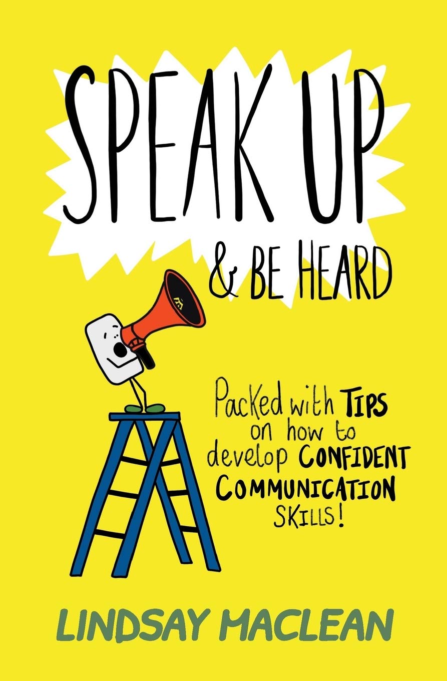 Speak Up and Be Heard Business, Finance & Career Books
