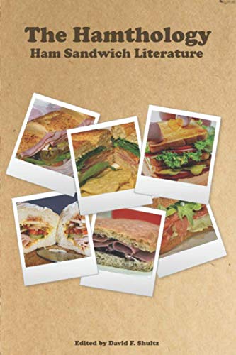 The Hamthology: Ham Sandwich Literature (Odds & Ends: Fun, Unique, and Interesting Themed Collections of Science Fiction, Fantasy, Horror, and Speculative Literature) Contemporary literature