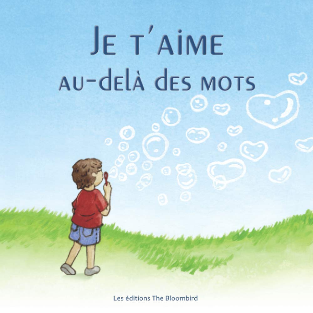 Je t'aime au-delà des mots: Livre pour enfants Non-fiction