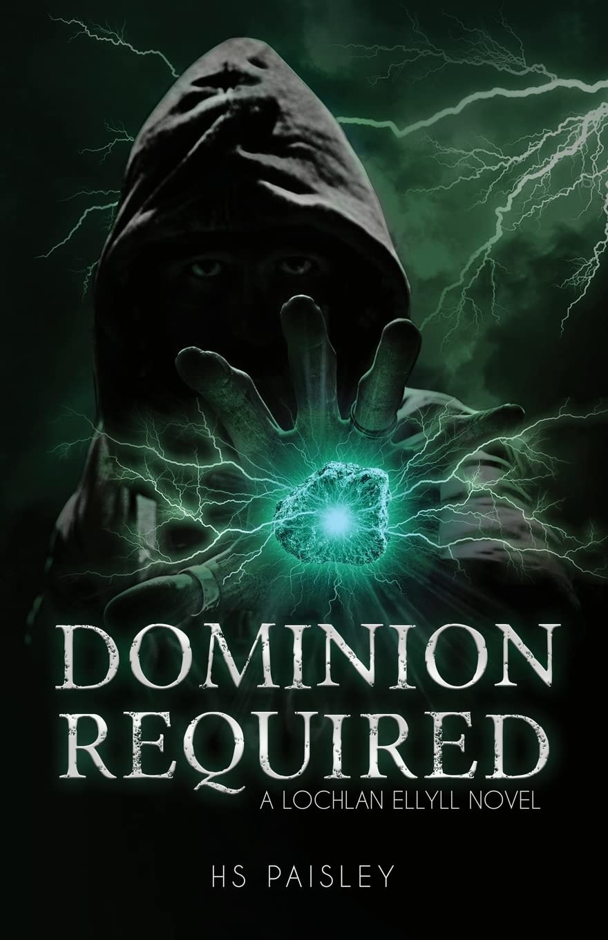 Dominion Required: A Lochlan Ellyll Novel Contemporary literature