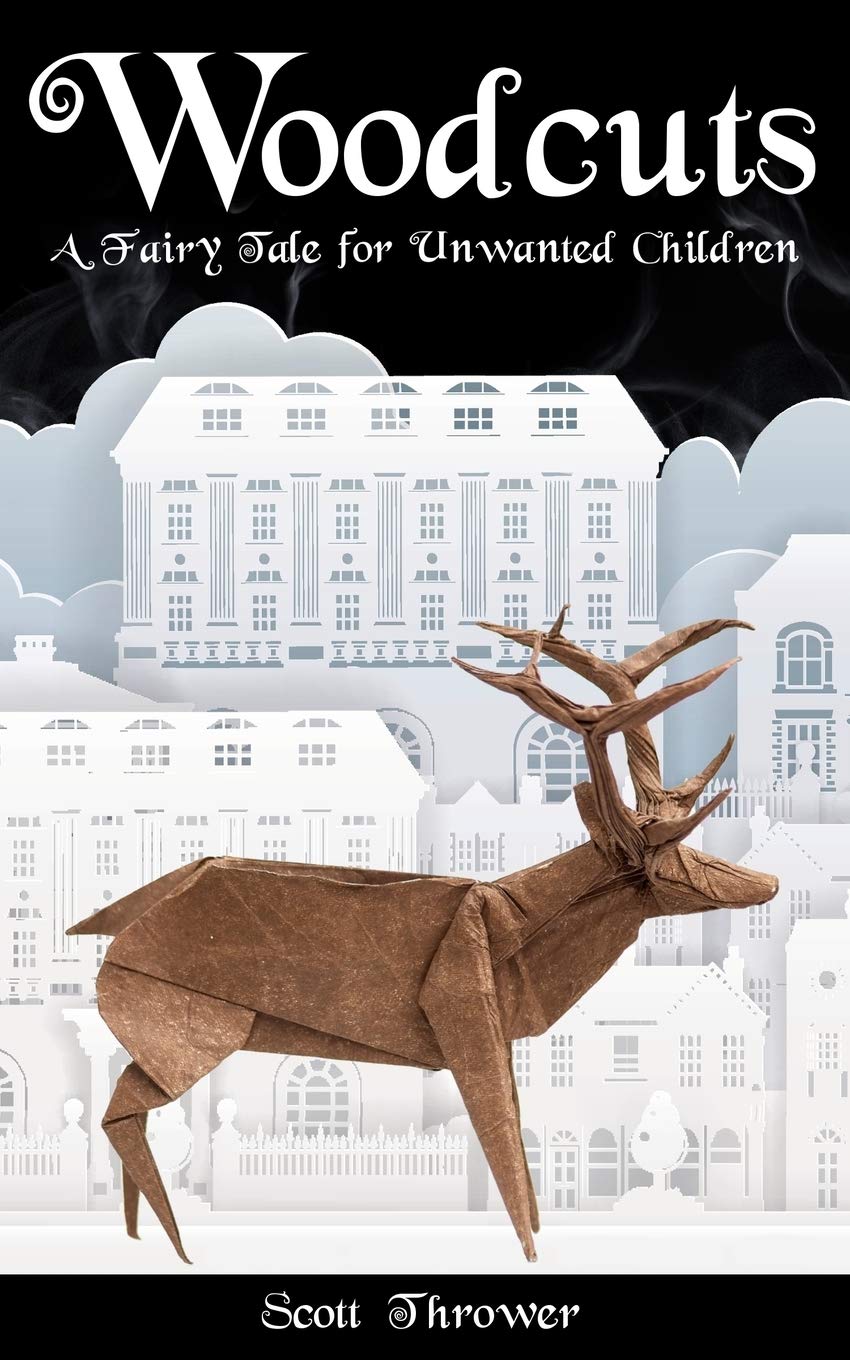 Woodcuts: A Fairy Tale for Unwanted Children (Fairy Tales for Unwanted Children) Fantasy & Sci-Fi