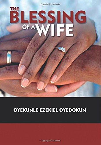 The Blessing of a wife Politics & History