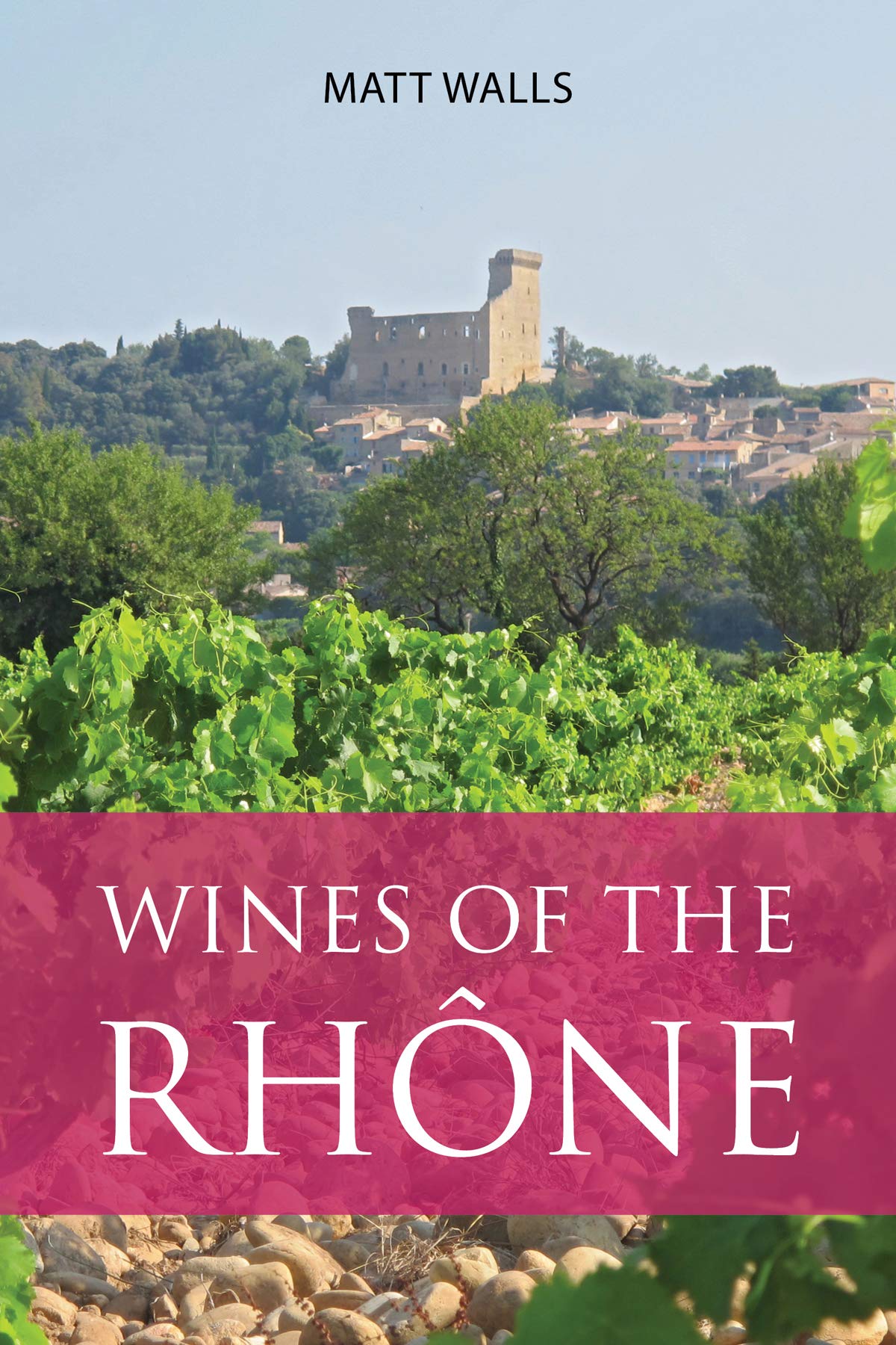 Wines of the Rhone book
