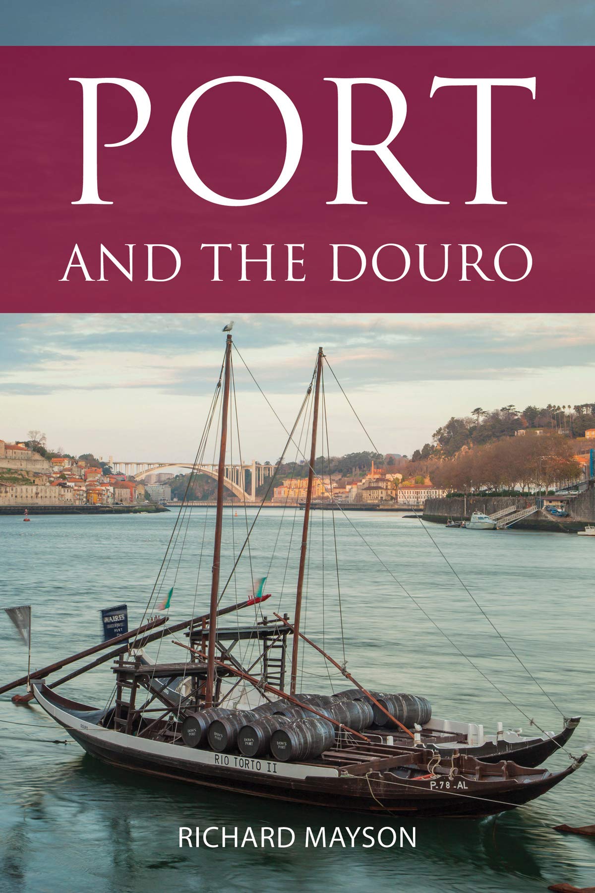 Port and the Douro (The Infinite Ideas Classic Wine Library) Business, Finance & Career