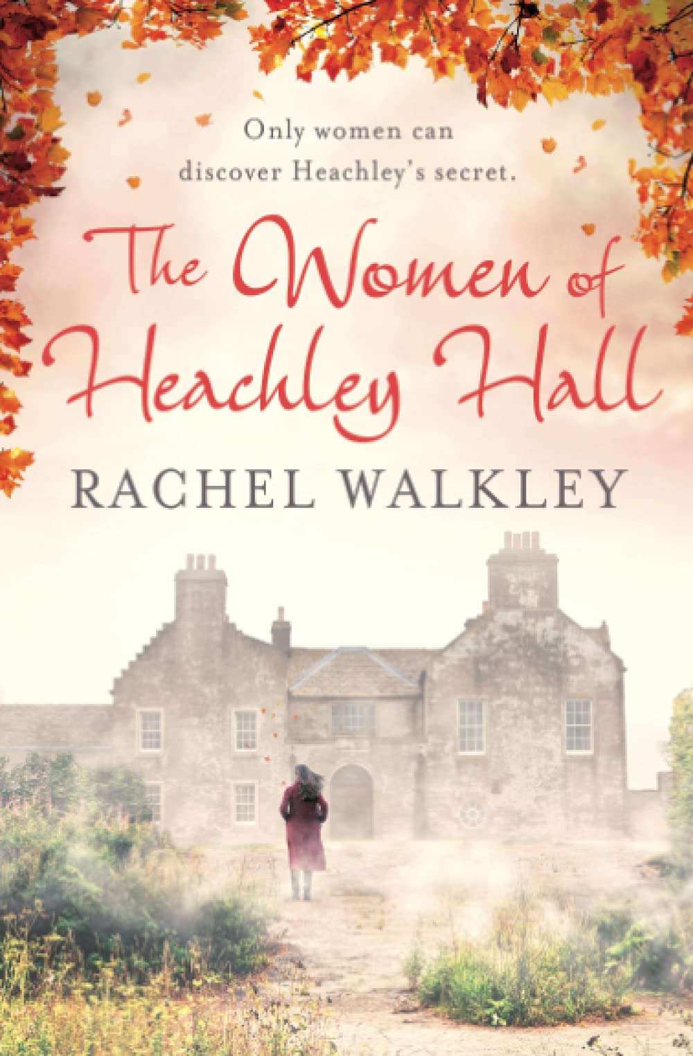 The Women of Heachley Hall book