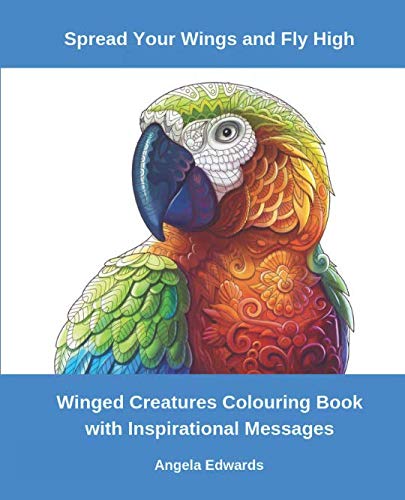 Spread Your Wings and Fly High: Winged Creatures Adult Colouring Book Hobbies & Crafts