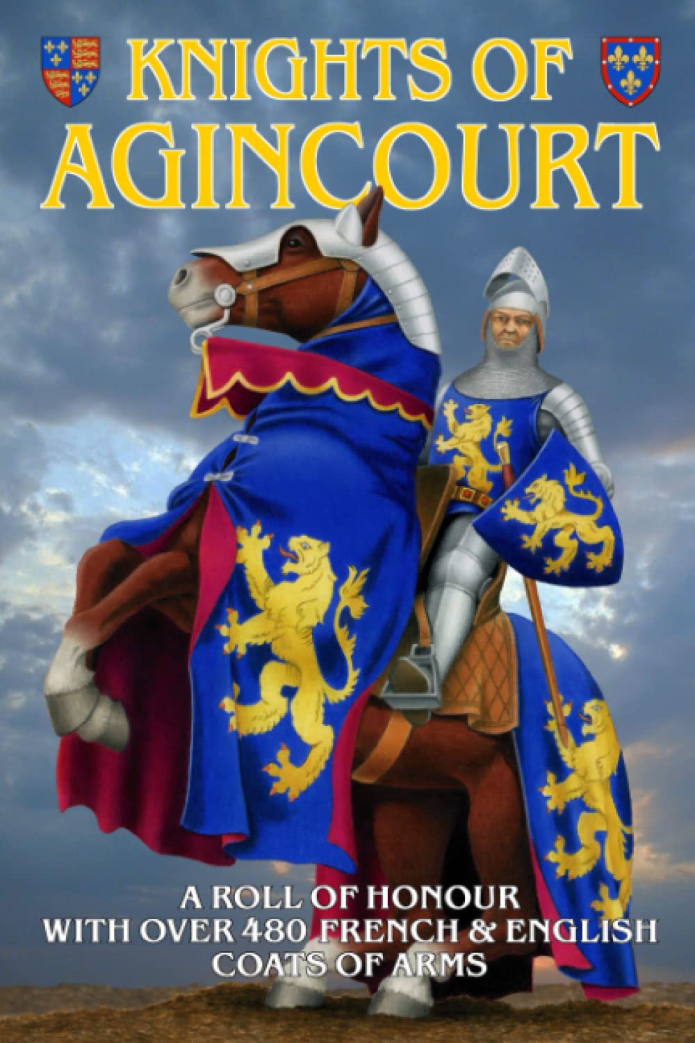 Knights of Agincourt: A Roll of Honour Social Sciences