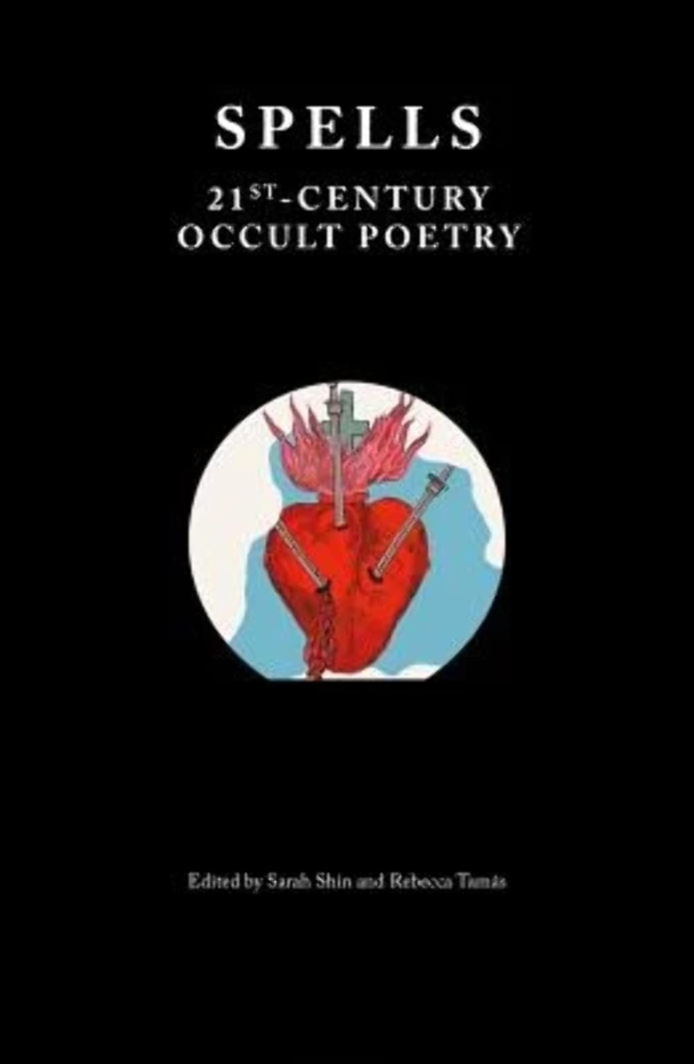 Spells: 21st Century Occult Poetry Poetry