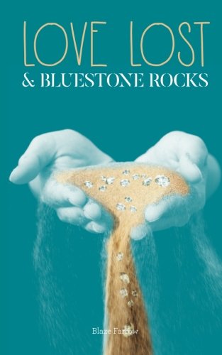 Love Lost & Bluestone Rocks Contemporary Romance