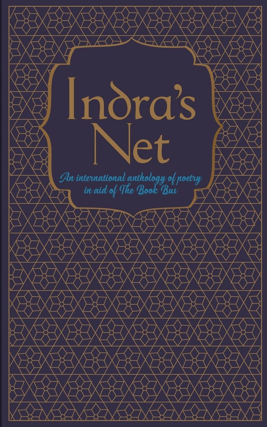 Indra's Net: An international anthology of poetry in aid of The Book Bus book