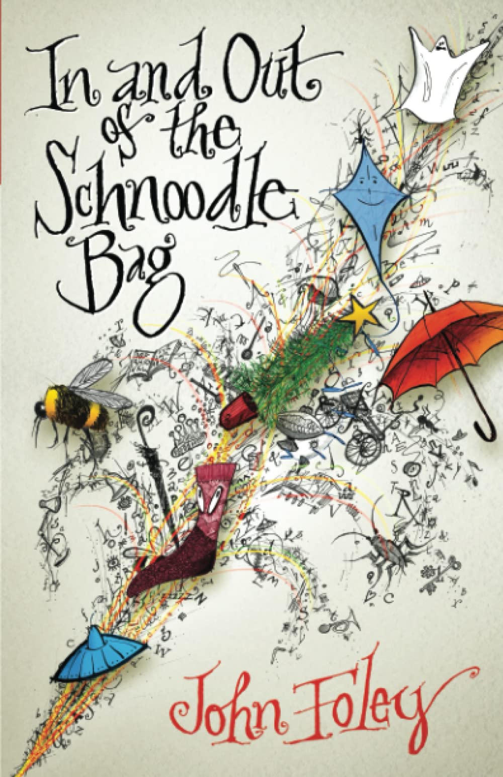 In and Out of the Schnoodle Bag Novels & Short Stories