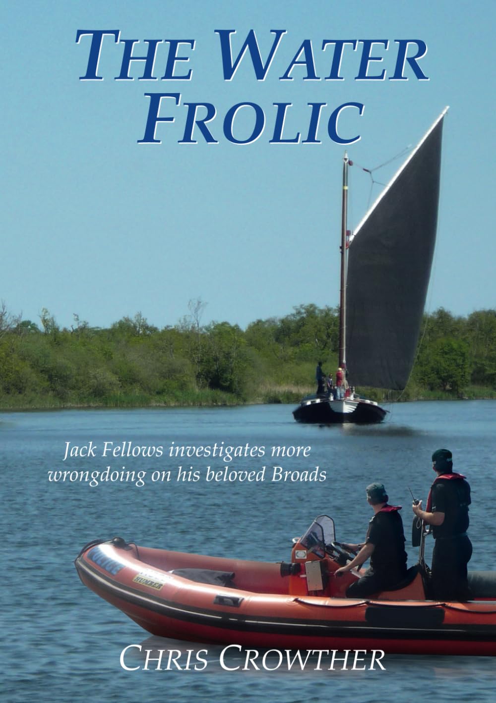 The Water Frolic (The "Jack Fellows" murder and mystery series, Band 3) Action & Adventure