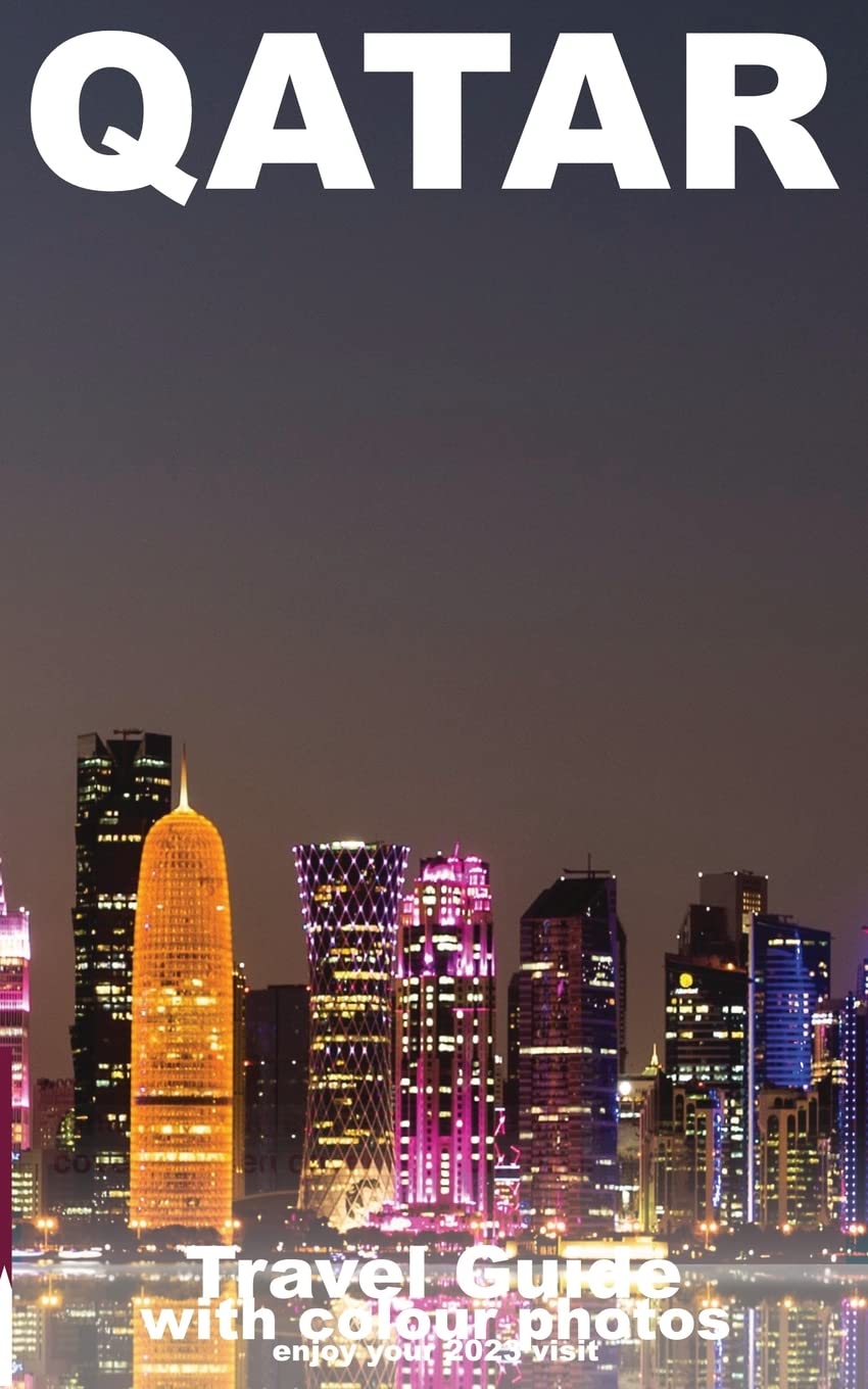 DOHA and QATAR TRAVEL GUIDE BOOK Social Sciences