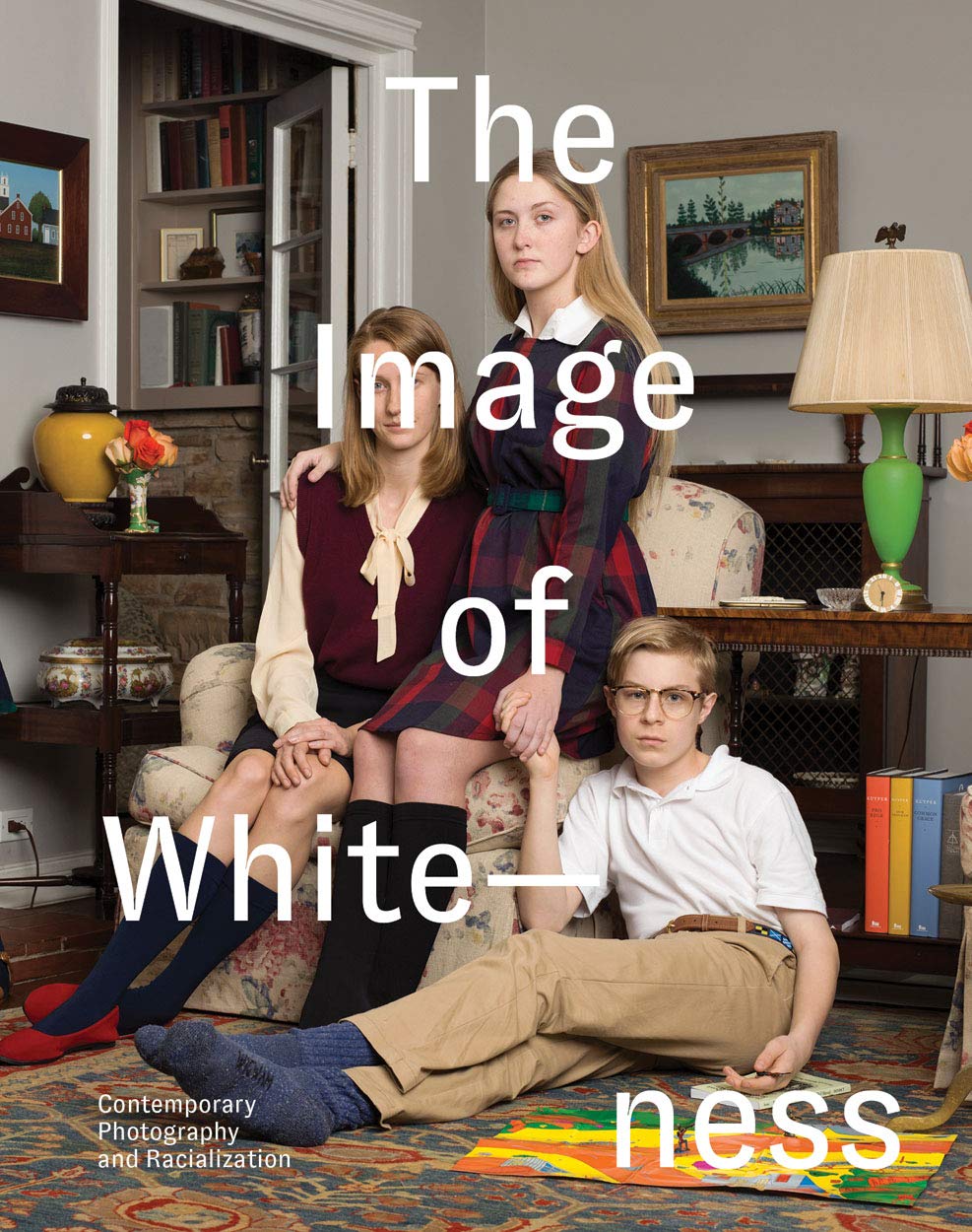 The Image of Whiteness: Contemporary Photography and Racialization Books