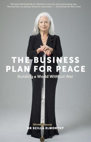 The Business Plan for Peace: Building a World Without War Reference Books