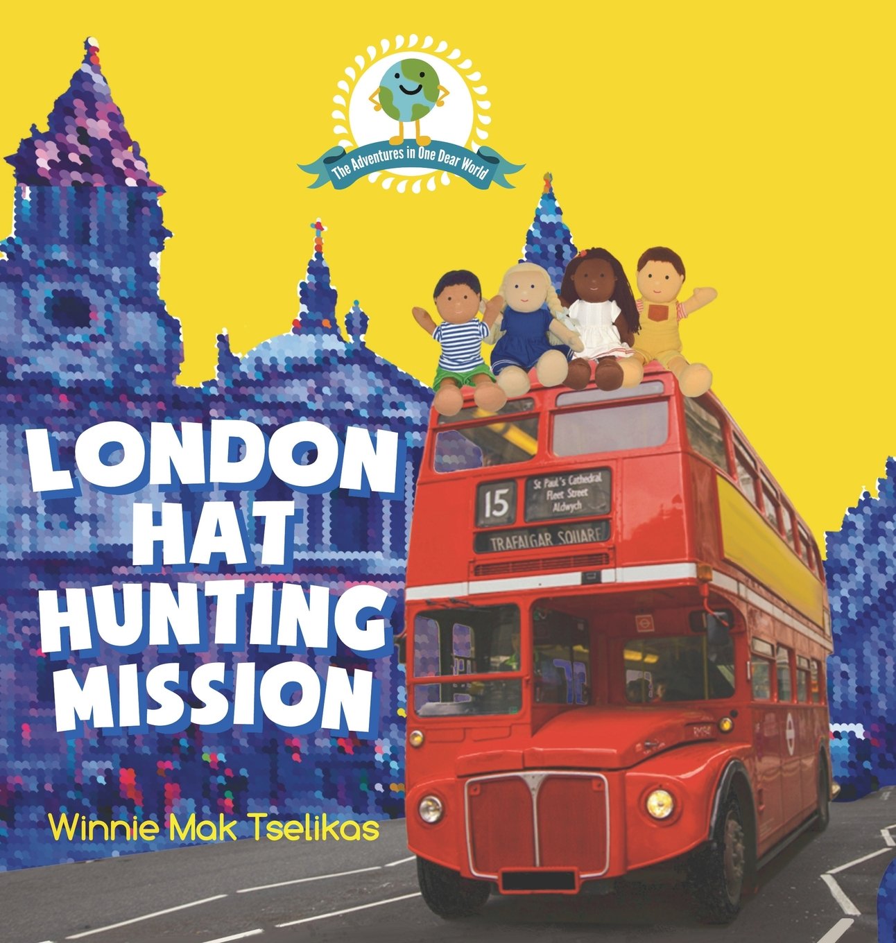 London Hat Hunting Mission (The Adventures in One Dear World, Band 1) Novels & Short Stories