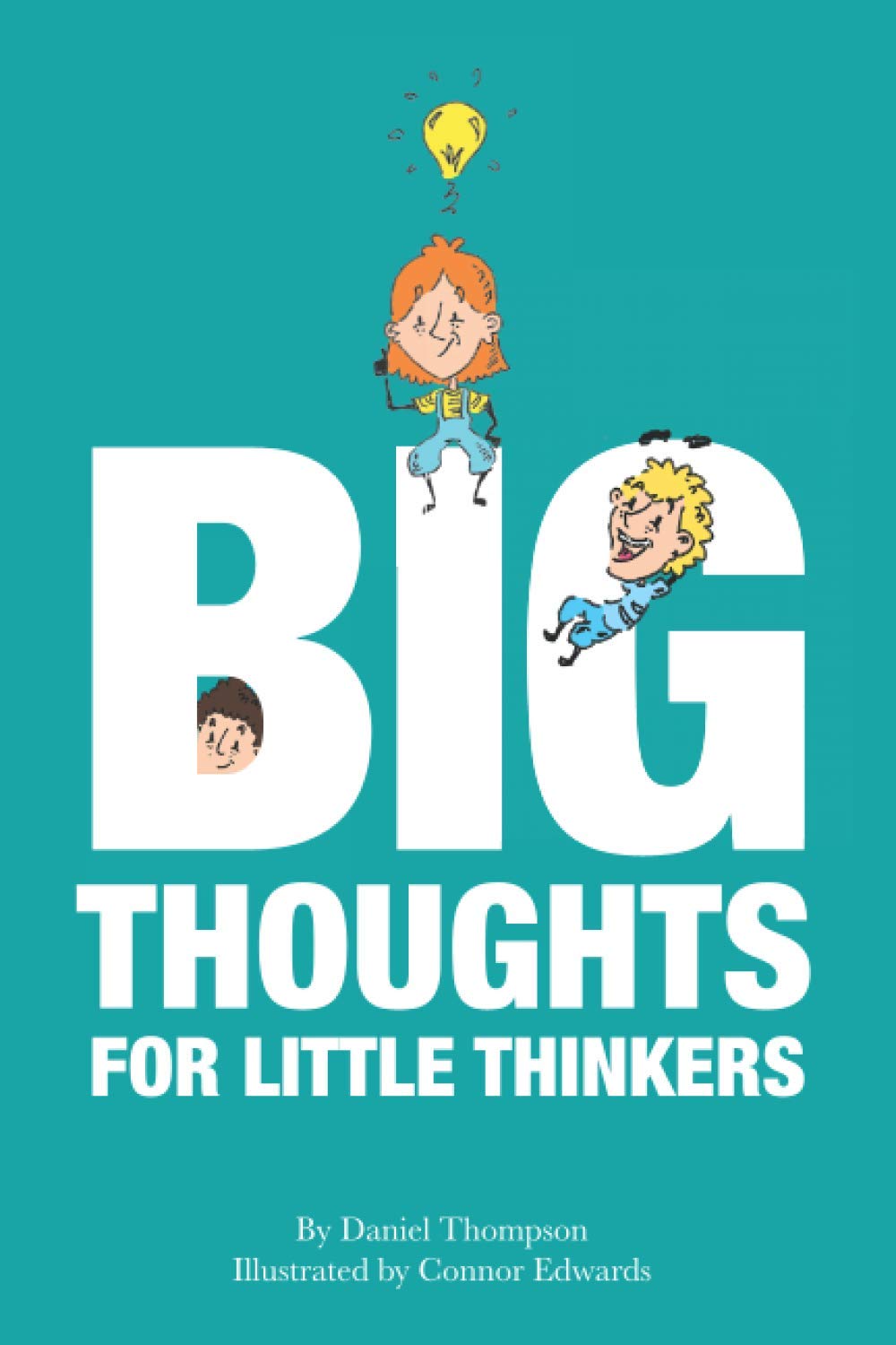 Big Thoughts For Little Thinkers Non-fiction