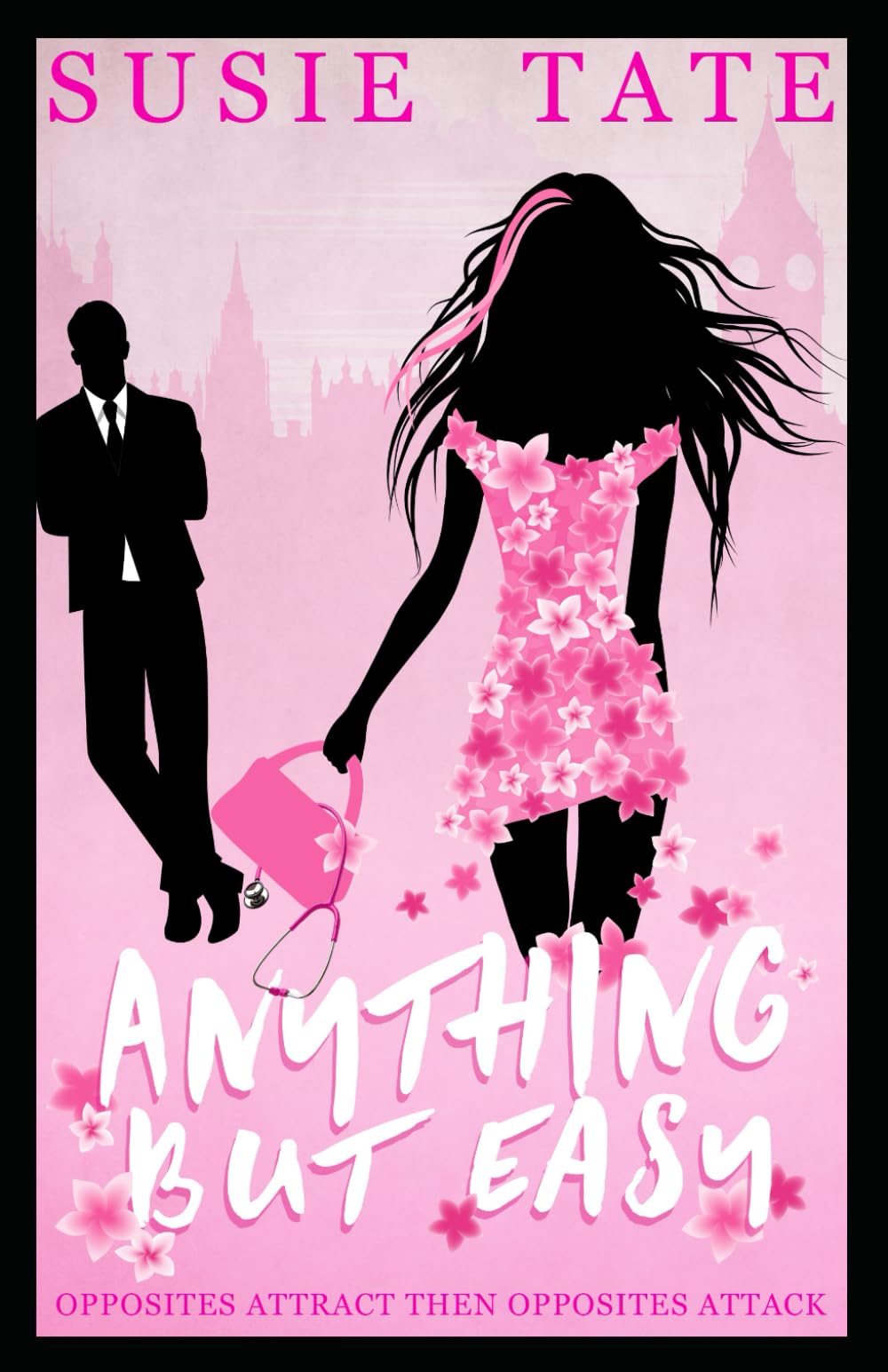 Anything but Easy: An Opposites Attract Romantic Comedy (Beg, Borrow or Steal, Band 3) Contemporary Romance