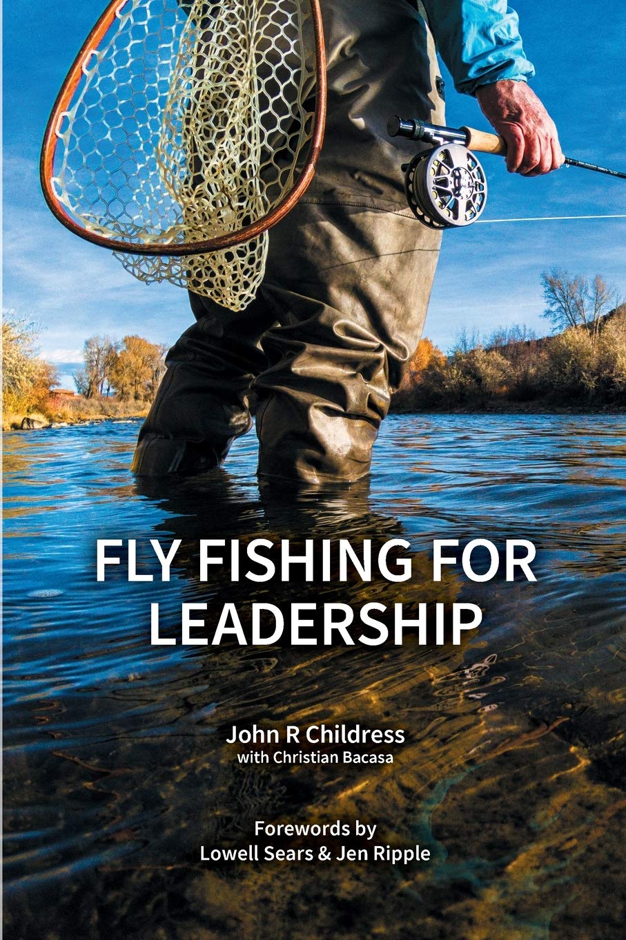 Fly Fishing for Leadership Law