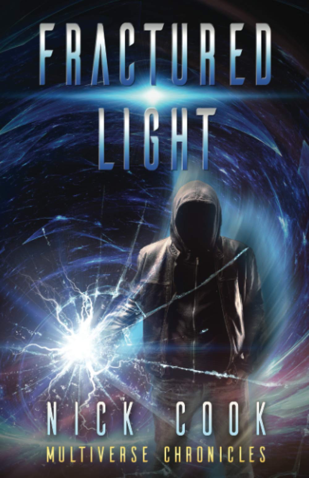 Fractured Light: Book One in the Fractured Light Trilogy Action & Adventure