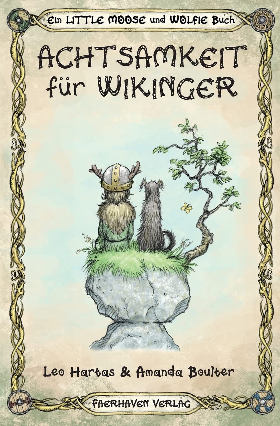 Achtsamkeit für Wikinger (Ein Little Mooose und Wolfie Buch, Band 1) Lifestyle