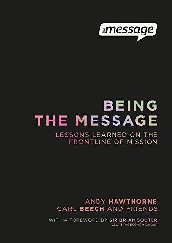 Being The Message: Lessons learned on the frontline of mission Religion & Esotericism