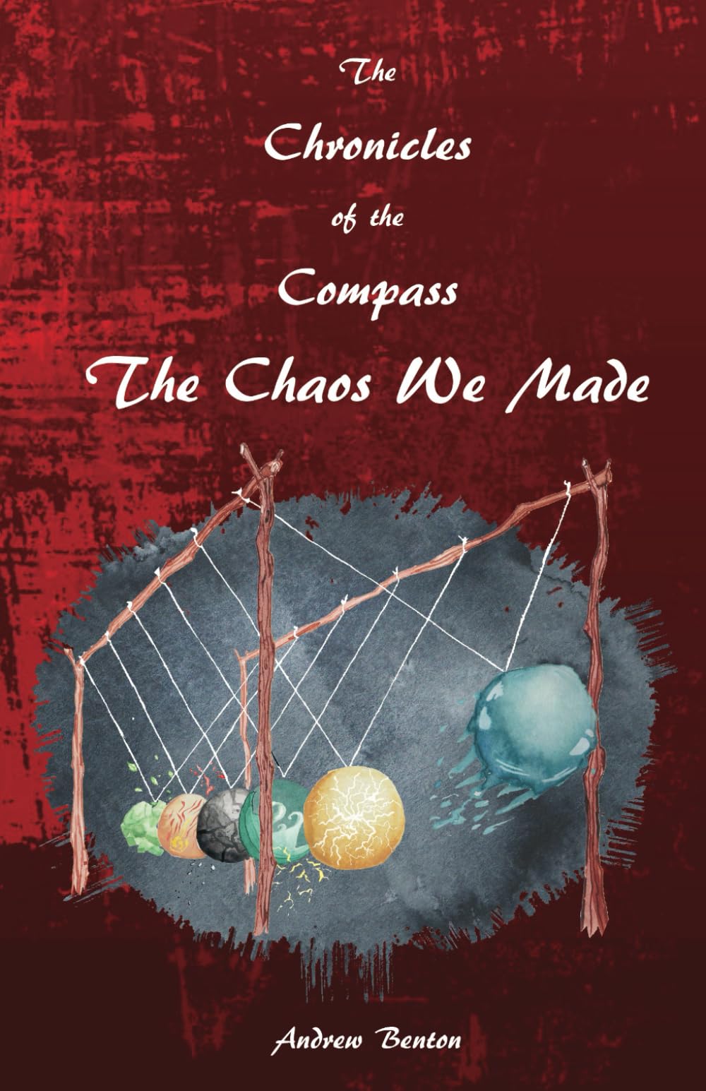 The Chronicles of the Compass: The Chaos We Made Action & Adventure